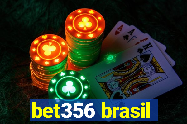 bet356 brasil